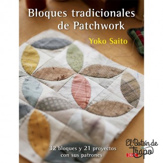 Libro Patchwork Bloques Tradicionales de Patchwork Yoko Saito
