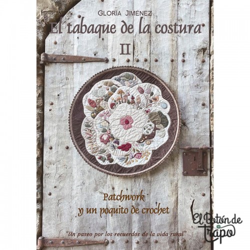 Libro El tabaque de la costura II Gloria Jiménez patchwork