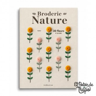 Libro de bordado floral Broderie Nature con proyectos de flores y naturaleza
