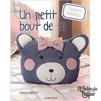Libro Un Petit Bout de Fil con proyectos patchwork para bebés