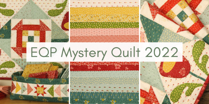 EQP Mystery Quilt 2022